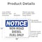 Signmission Non-Road Diesel Fuel Only OSHA Notice Sign, Aluminum, 18in W x 12in L, 2PK OS-2PACK-NS-A-1218-L-15114 - alternate 7
